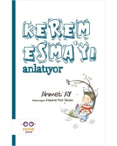 Kerem Esma'yı Anlatıyor