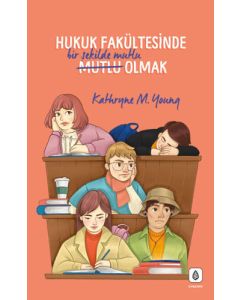 Hukuk Fakültesinde Bir Şekilde Mutlu Olmak