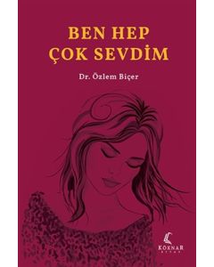 Ben Hep Çok Sevdim