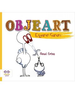 Objeart - Eşyanın Sanatı