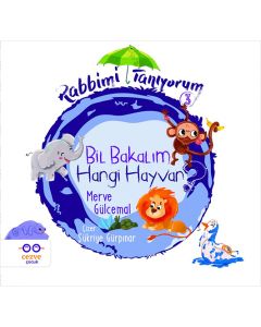 Rabbimi Tanıyorum 3 - Bil Bakalım Hangi Hayvan?