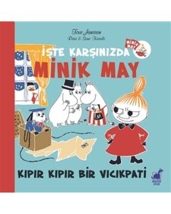İşte Karşınızda Minik May - Kıpır Kıpır Bir Vıcıkpati