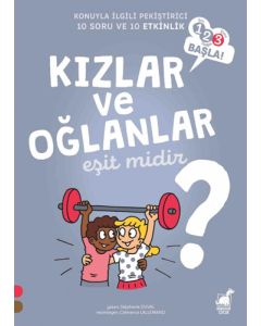 Kızlar ve Oğlanlar Eşit Midir?