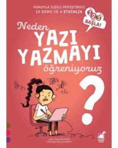 Neden Yazı Yazmayı Öğreniyoruz?