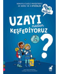 Uzayı Neden Keşfediyoruz? 