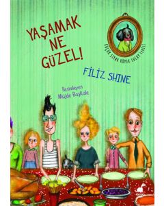 Yaşamak Ne Güzel!