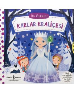 İlk Öyküler - Karlar Kraliçesi (Ciltli)