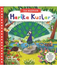 İlk Keşifler - Harika Kuşlar (Ciltli)