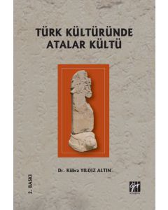 Türk Kültüründe Atalar Kültü