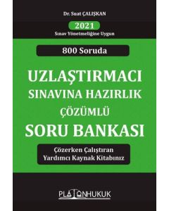 Uzlaştırmacı Sınavına Hazırlık Çözümlü Soru Bankası 