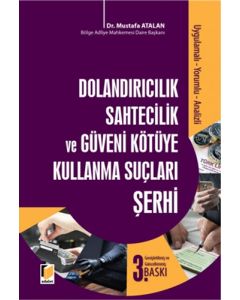 Dolandırıcılık Sahtecilik ve Güveni Kötüye Kullanma Suçları Şerhi (Ciltli)