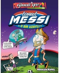 O Bir Uzaylı: Lionel Messi