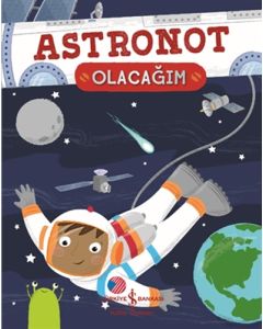 Astronot Olacağım