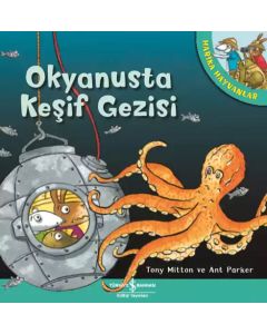Harika Hayvanlar - Okyanusta Keşif Gezisi 