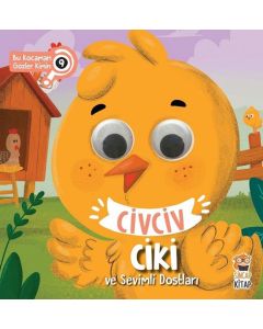 Bu Kocaman Gözler Kimin 9 - Civciv Ciki ve Sevimli Dostları 