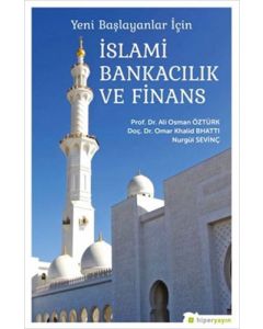 Yeni Başlayanlar İçin İslami Bankacılık ve Finans