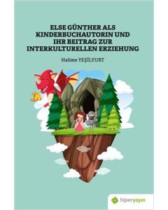 Else Günther Als Kinderbuchautorin Und Ihr Beitrag Zur Interkulturellen Erziehung