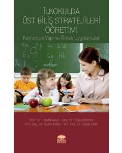 İlkokulda Üst Biliş Stratejileri Öğretimi 