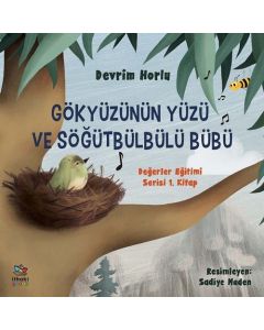 Gökyüzünün Yüzü ve Söğütbülbülü Bübü 