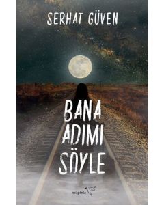 Bana Adımı Söyle
