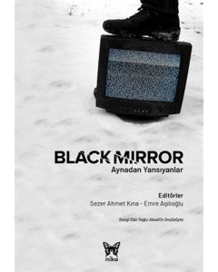 Black Mirror: Aynadan Yansıyanlar