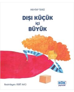 Dışı Küçük İçi Büyük
