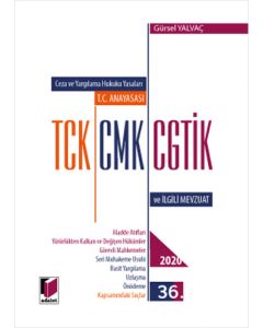 Ceza ve Yargılama Hukuku Yasaları T.C. Anayasası TCK, CMK, CGTİK ve İlgili Mevzuat (Ciltli)