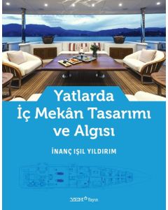 Yatlarda İç Mekan Tasarımı ve Algısı