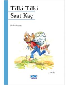 Tilki Tilki Saat Kaç?