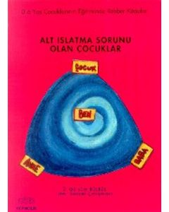 Alt Islatma Sorunu Olan Çocuklar