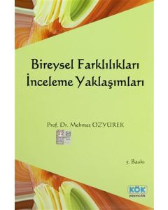 Bireysel Farklılıkları İnceleme Yaklaşımları