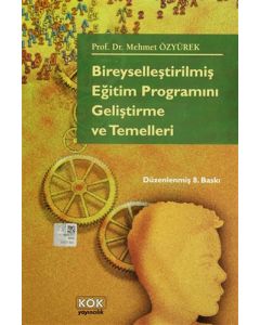 Bireyselleştirilmiş Eğitim Programını Geliştirme ve Temelleri