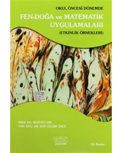 Okul Öncesi Dönemde Fen-Doğa ve Matematik Uygulamaları