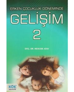 Erken Çocukluk Döneminde Gelişim 2