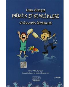 Okul Öncesi Müzik Etkinlikleri Uygulama Örnekleri