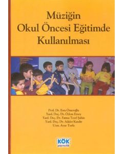 Müziğin Okul Öncesi Eğitimde Kullanılması