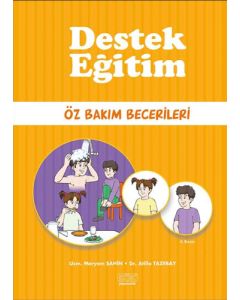 Destek Eğitim - Öz Bakım Becerileri