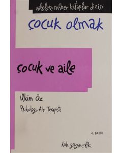 Çocuk Olmak - Çocuk ve Aile (Ciltli) 