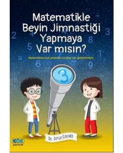 Matematikle Beyin Jimnastiği Yapmaya Var mısın?