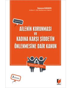 Ailenin Korunması ve Kadına Karşı Şiddetin Önlenmesine Dair Kanun