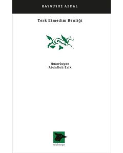 Terk Etmedim Benliği