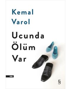 Ucunda Ölüm Var