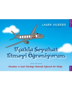 Uçakla Seyahat Etmeyi Öğreniyorum