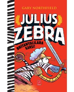 Julius Zebra Britanyalılara Karşı (Ciltli)