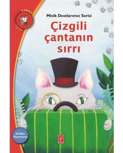 Minik Dostlarımız Serisi 5 - Çizgili Çantanın Sırrı 