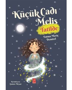 Küçük Cadı Melis - Tatilde
