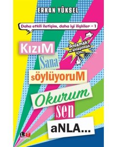 Kızım Sana Söylüyorum Okurum Sen Anla