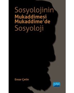 Sosyolojinin Mukaddimesi - Mukaddime’de Sosyoloji