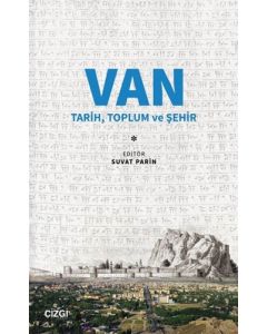 Van: Tarih Toplum ve Şehir