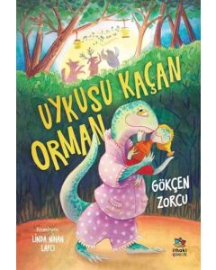 Uykusu Kaçan Orman